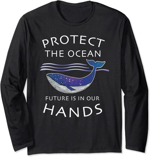 Protect The Ocean Future Is In Our Hands Whales Orca Long Sleeve T-Shirt